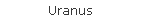 Uranus